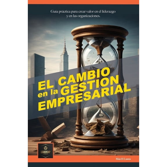 El cambio en la gestin empresarial (Paperback)