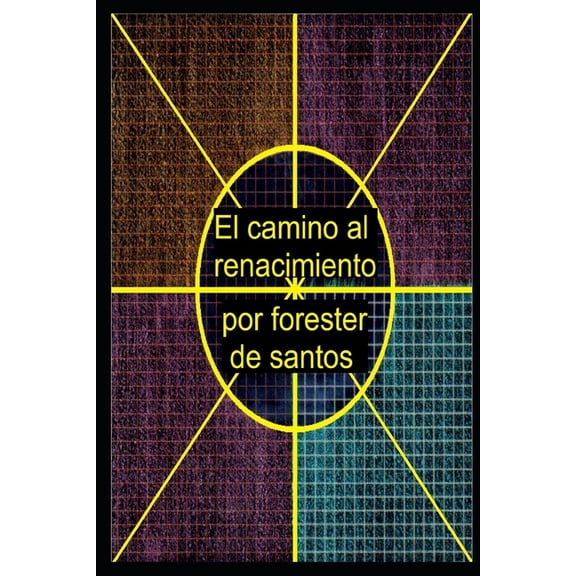 El camino al renacimiento, (Paperback)