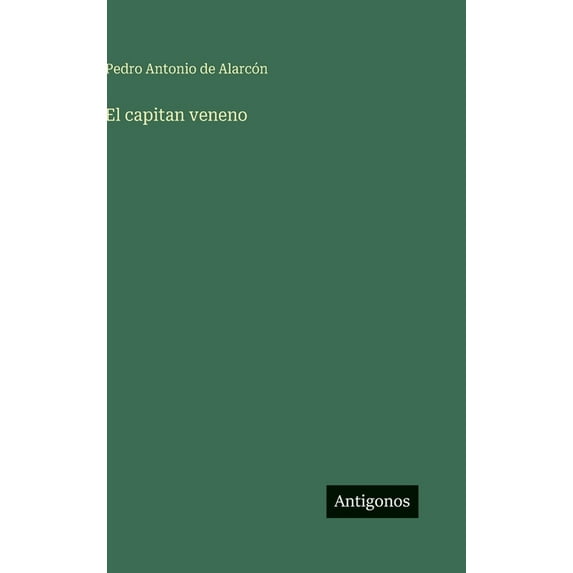 El capitan veneno, (Hardcover)
