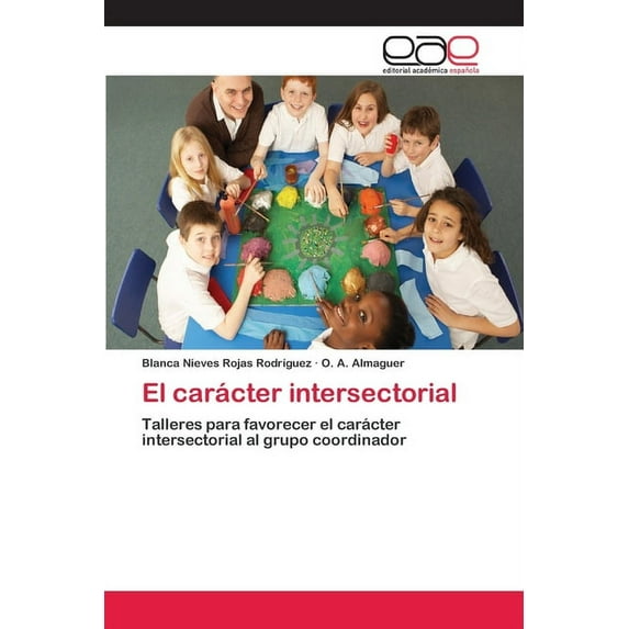El carácter intersectorial (Paperback)
