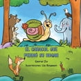 thumbnail image 1 of El caracol que perdiÃ³ su hogar, (Paperback), 1 of 3