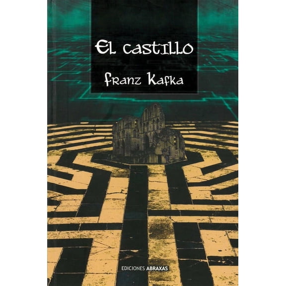 El Castillo: La Bsqueda de Una Meta Inalcanzable, (Paperback)
