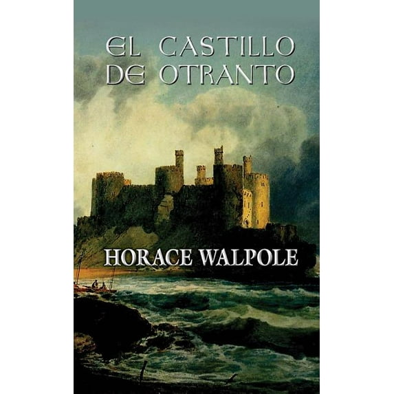 El castillo de Otranto, (Paperback)