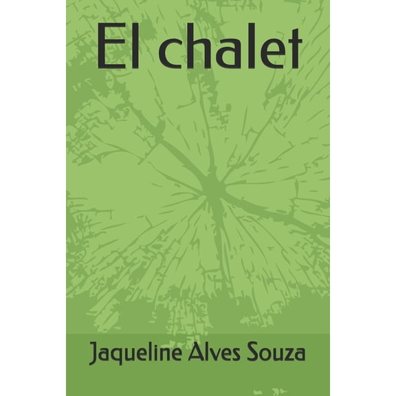 El chalet, (Paperback)