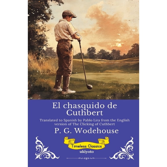 El chasquido de Cuthbert Spanish Version of The Clicking of Cuthbert, (Paperback)
