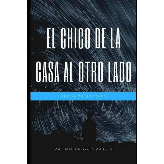 El chico de la casa al otro lado, (Paperback)