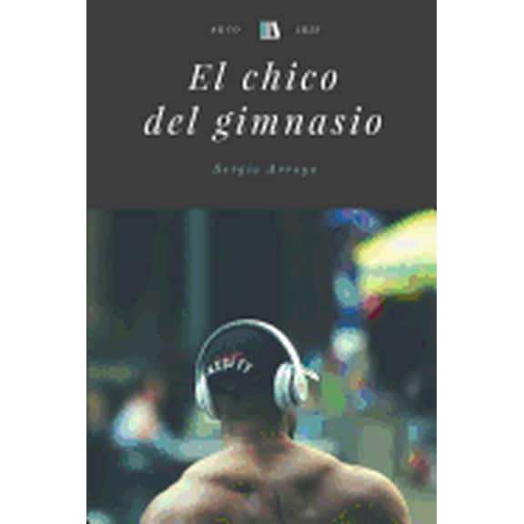 El chico del gimnasio (Paperback)