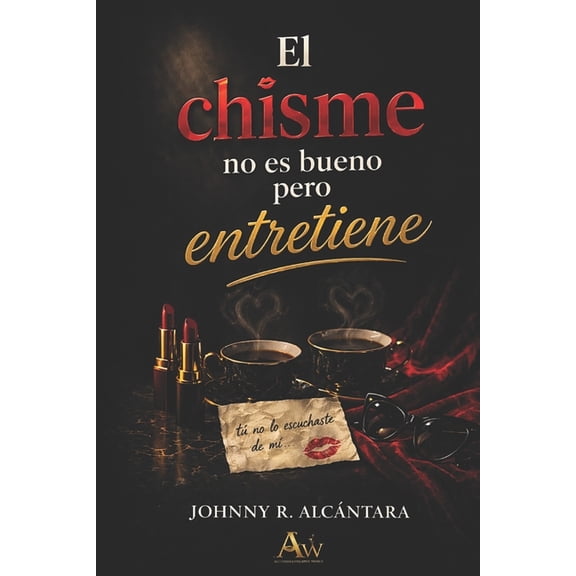 El chisme no es bueno pero entretiene!, (Paperback)