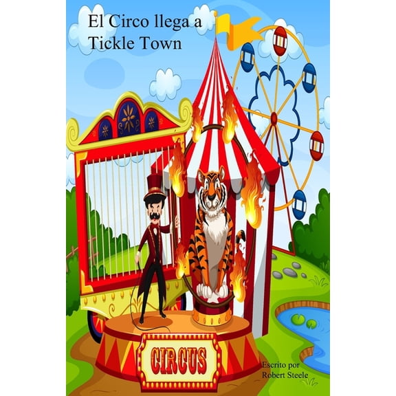 El circo llega a Tickle Town!, (Paperback)