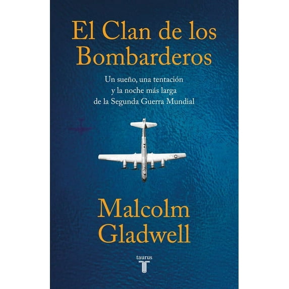 El Clan de Los Bombarderos/ The Bomber Mafia: A Dream, a Temptation, and the Longest Night of the Second World War, (Paperback)