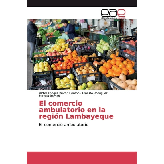 El comercio ambulatorio en la región Lambayeque (Paperback)