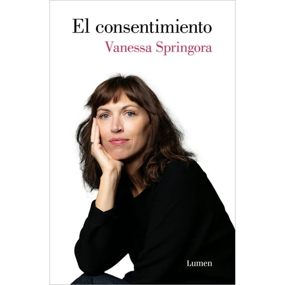 El consentimiento / Consent (Paperback)