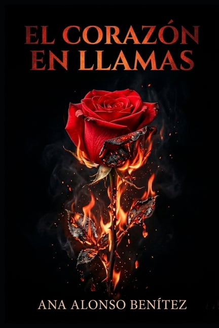 El corazÃ³n en llamas: nuestra querida planta 4, (Paperback)