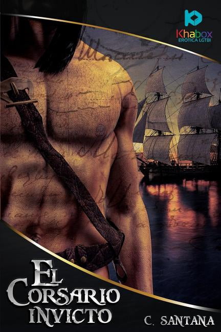 El corsario invicto - 2a Edicion Spanish Edition Paperback 1539055833 9781539055839 C. Santana