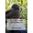thumbnail image 1 of El criador de gorilas (Paperback), 1 of 1