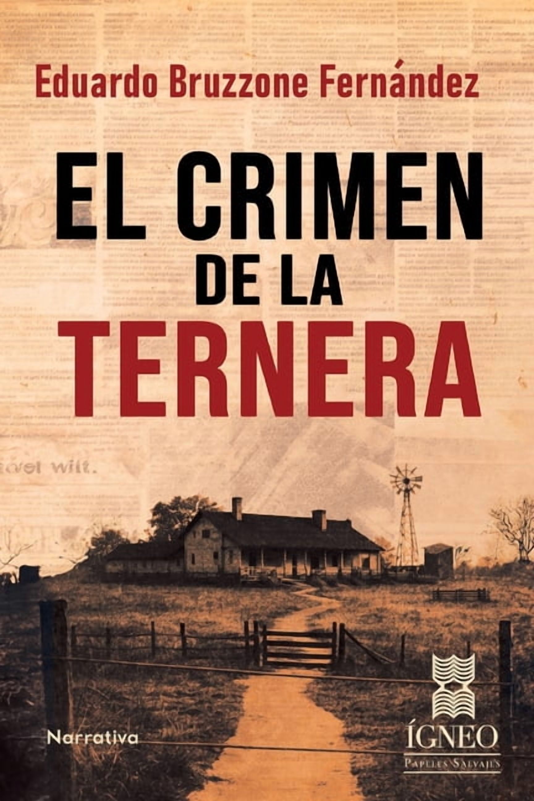 El crimen de la ternera, (Paperback)