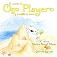 thumbnail image 1 of Pre-Owned El cuento de Oso Playero y el castillo de arena: Volume 3 Paperback, 1 of 1