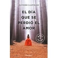 thumbnail image 1 of Pre-Owned El Día Que Se Perdió El Amor / The Day Love Was Lost (Paperback) 8466347399 9788466347396, 1 of 1