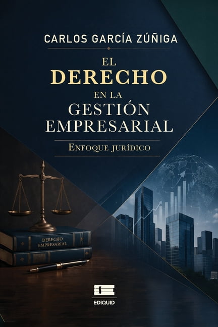 El derecho en la gestiÃ³n empresarial: Enfoque jurÃ­dico, (Paperback)