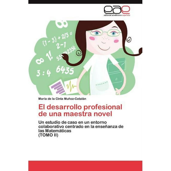 El desarrollo profesional de una maestra novel (Paperback)