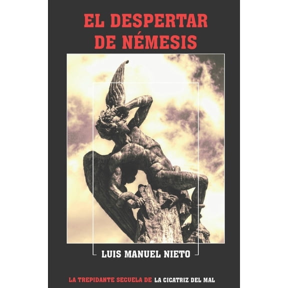 Triloga La Cicatriz del Mal El despertar de Nmesis, Book 2, (Paperback)
