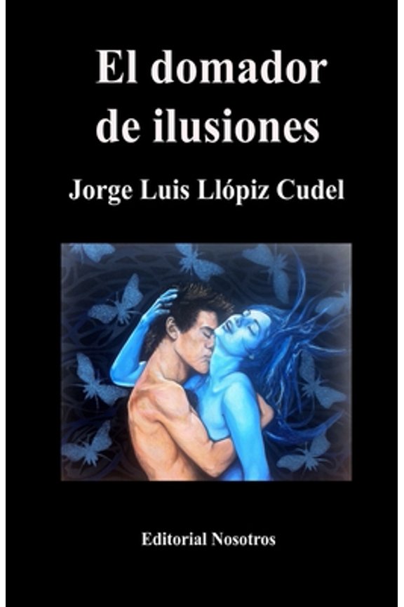 El domador de ilusiones