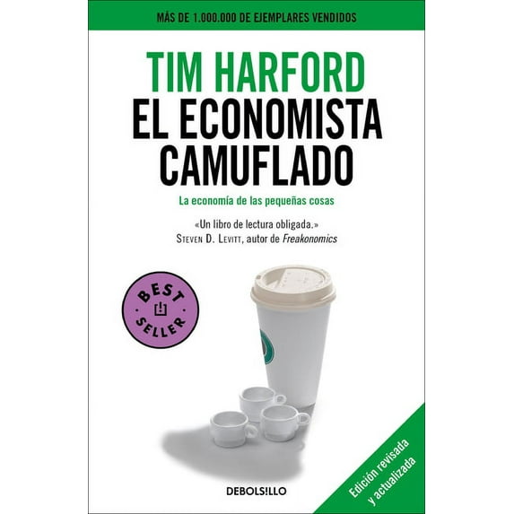 El Economista Camuflado / The Undercover Economist, (Paperback)