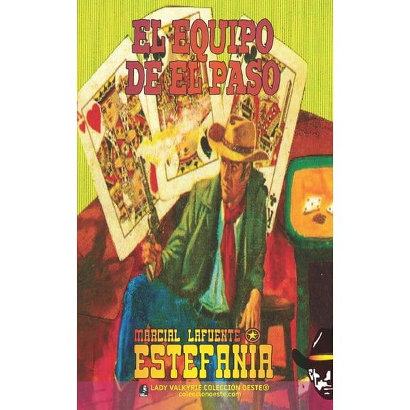 El equipo de El Paso (Coleccin Oeste), (Paperback)