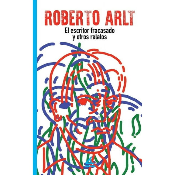 El escritor fracasado y otros relatos, (Paperback)