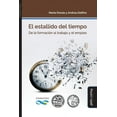 thumbnail image 1 of El estallido del tiempo (Paperback), 1 of 1