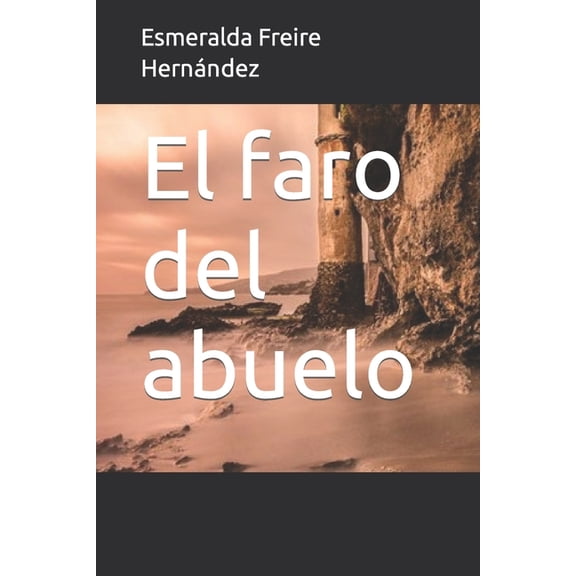 El faro del abuelo (Paperback)
