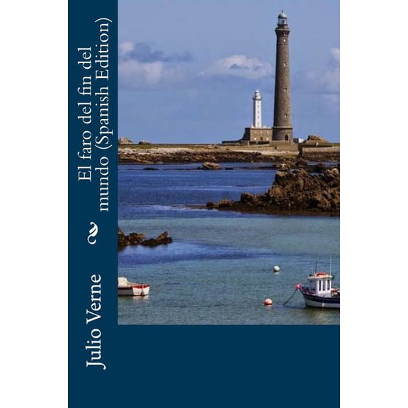 El faro del fin del mundo (Spanish Edition) (Paperback)