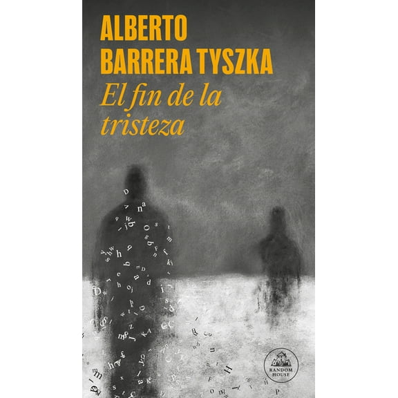 El fin de la tristeza / The End of Sadness (Paperback)