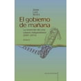 thumbnail image 1 of El gobierno de mañana: La invención del cine cubano independiente (2001-2015), (Paperback), 1 of 1