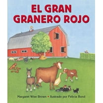 El gran granero rojo Big Red Barn (Board Book)