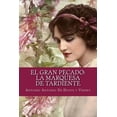 thumbnail image 1 of El gran pecado : la marquesa de Tardiente (Paperback), 1 of 1