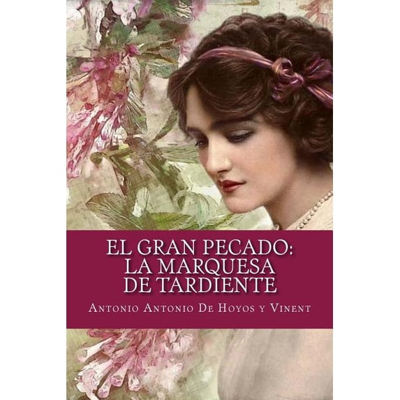 El gran pecado : la marquesa de Tardiente (Paperback)