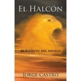 thumbnail image 1 of El halc?n/ The Hawk : El esp?ritu del abuelo/ The Spirit of the Grandfather, 1 of 1