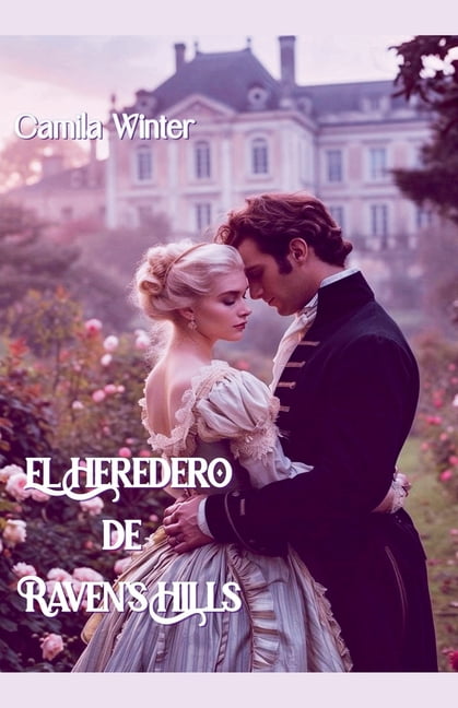 El heredero de Raven's Hills, (Paperback)