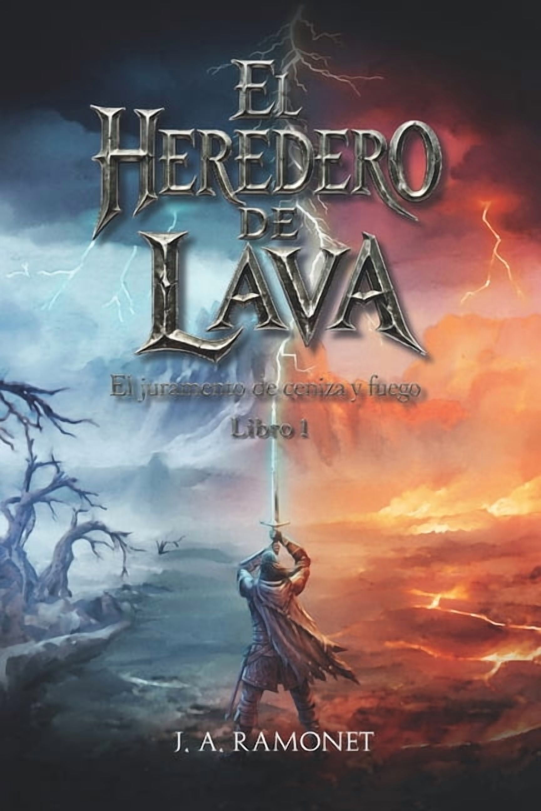 El Juramento de Ceniza y Fuego El heredero de lava, Book 1, (Paperback)