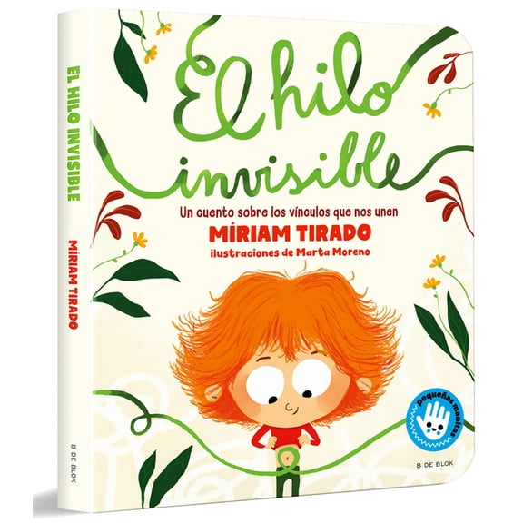 El Hilo Invisible / The Invisible Thread, (Board Book)