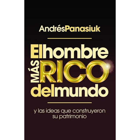 El hombre más rico del mundo