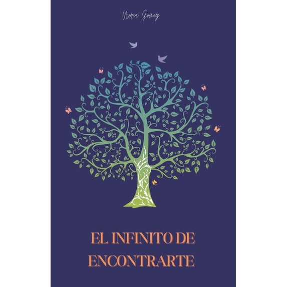 El infinito de encontrarte (Paperback)