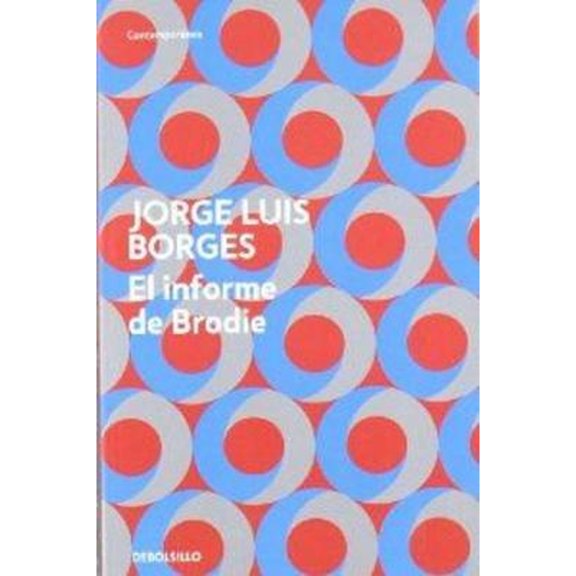 Pre-Owned El informe de Brodie 9788499894423 Used