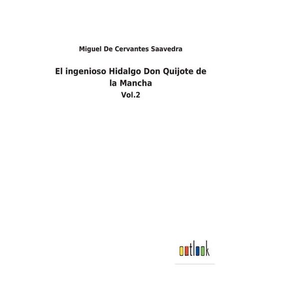 El ingenioso Hidalgo Don Quijote de la Mancha (Hardcover)