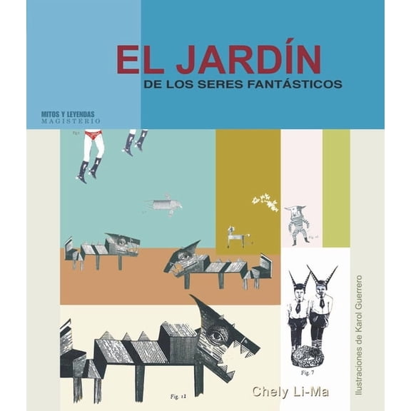 El jardn de los seres fantsticos, (Paperback)