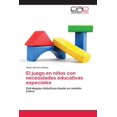 thumbnail image 1 of El juego en niÃ±os con necesidades educativas especiales, (Paperback), 1 of 1