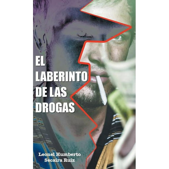 El laberinto de las drogas (Hardcover)