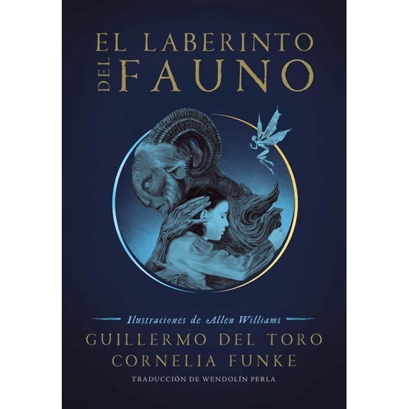 El Laberinto del Fauno / Pan's Labyrinth: The Labyrinth of the Faun, (Paperback)