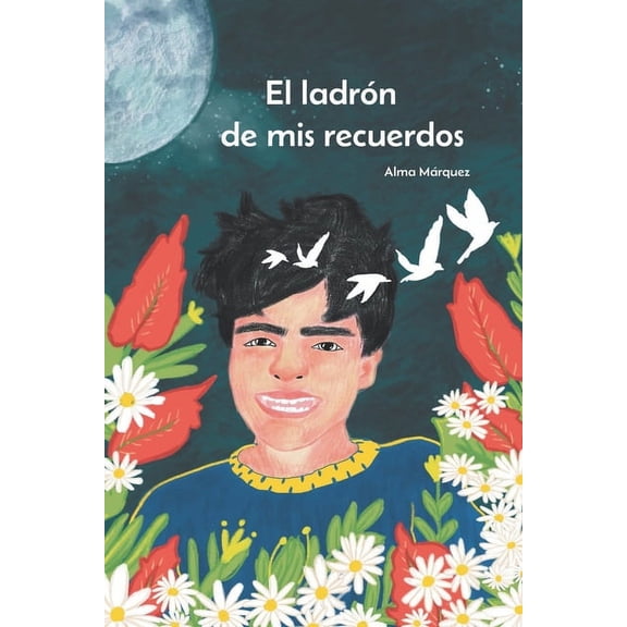 El Ladrn de MIS Recuerdos El ladrn de mis recuerdos: Un viaje para comprender el Alzheimer infantil., Book 1, (Paperback)
